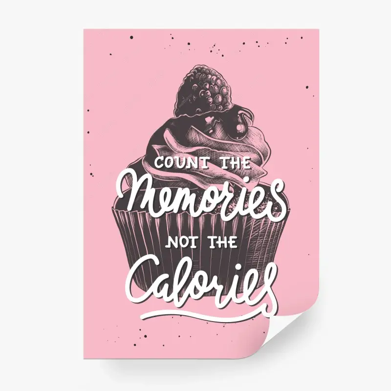 Fototapete zähl die erinnerungen nicht die kalorien cupcake grafik