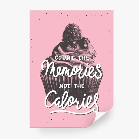 Fototapete zähl die erinnerungen nicht die kalorien cupcake grafik – Pixers®