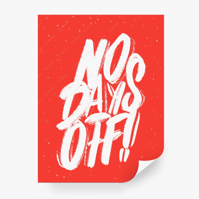 Fototapete no days off motivierendes typografieposter