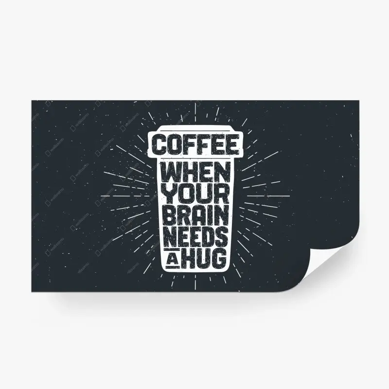 Fototapete kaffee wenn dein gehirn eine umarmung braucht vintage typografie