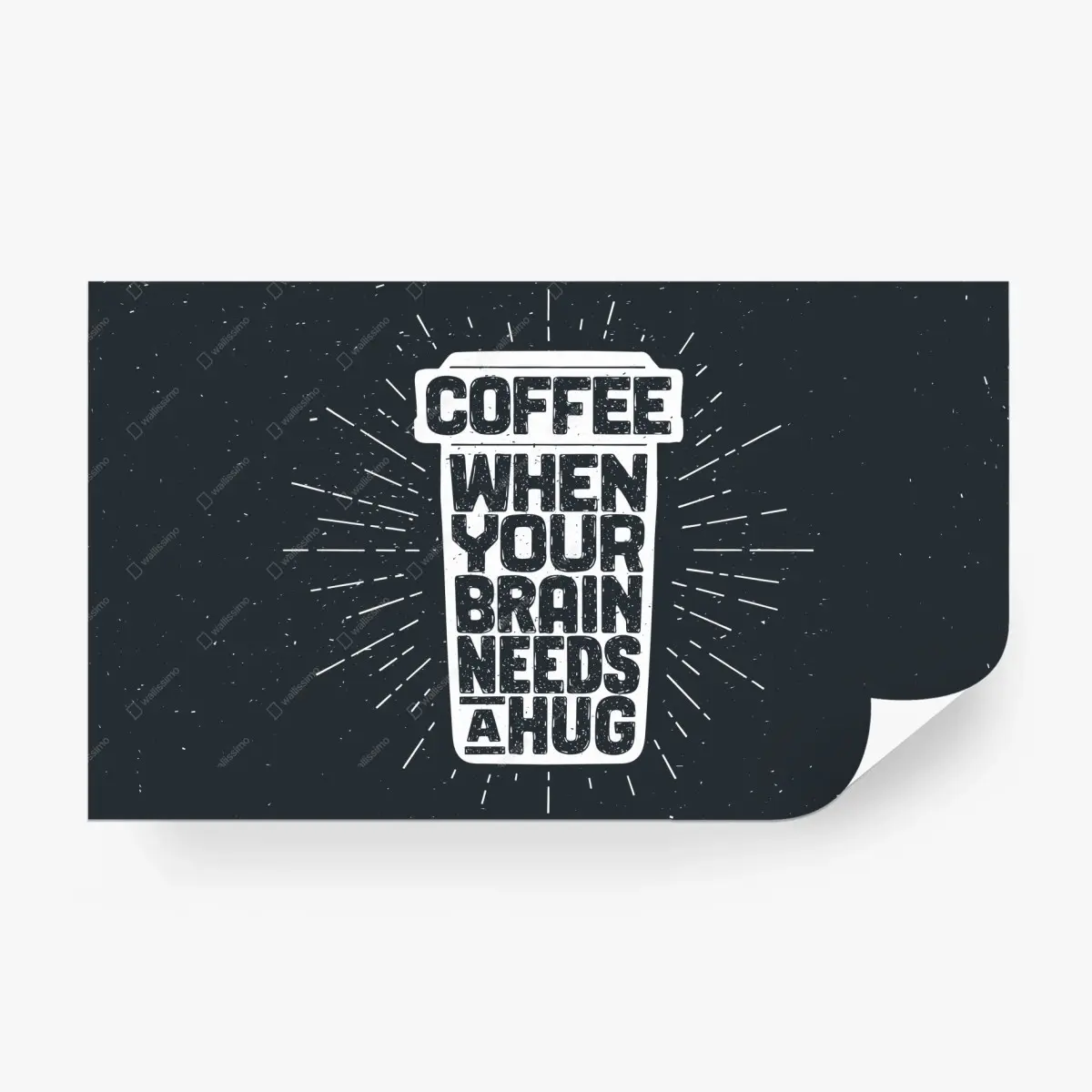 Fototapete kaffee wenn dein gehirn eine umarmung braucht vintage typografie – Pixers®